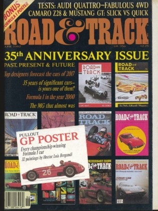 ROAD & TRACK 1982 JUNE - 30th ANNIV ISSUE, AUDI QUATTRO, Z28 VS MUSTANG GT 5.0
